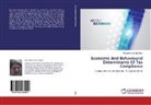 Alexandra-Codruta Bizoi - Economic And Behavioural Determinants Of Tax Compliance