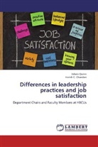 Harish C Chandan, Harish C. Chandan, Edwi Quinn, Edwin Quinn - Differences in leadership practices and job satisfaction