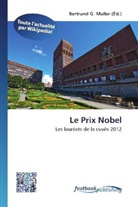 Bertran G Muller, Bertrand G. Muller - Le Prix Nobel