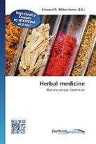 Edward R. Miller-Jones, Edwar R Miller-Jones - Herbal medicine