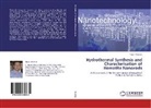 Trevor Almeida - Hydrothermal Synthesis and Characterisation of Hematite Nanorods