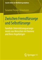Susanne Frewer-Graumann, Kari Böllert, Karin Böllert - Zwischen Fremdfürsorge und Selbstfürsorge