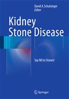 Davi A Schulsinger, David A Schulsinger, David A. Schulsinger - Kidney Stone Disease