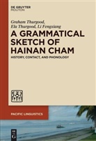 Li Fengxiang, El Thurgood, Ela Thurgood, Graha Thurgood, Graham Thurgood - A Grammatical Sketch of Hainan Cham
