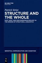 Patrick Sériot - Structure and the Whole