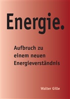 Walter Gille - Energie.