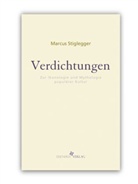 Marcus Stiglegger - Verdichtungen
