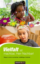 Brigitte Oberzaucher &amp; Sandra Meiser-Lang, Sandra Meiser-Lang, Brigitte Oberzaucher - Vielfalt ist machbar, Herr Nachbar!
