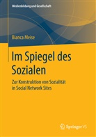 Bianca Meise - Im Spiegel des Sozialen