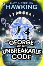 Luc Hawking, Lucy Hawking, Stephen Hawking, Stephen W. Hawking, Garry Parsons - George and the Unbreakable Code