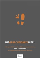 Bibelausgaben-Hoffnung für alle, - Brunnen Basel, `fontis - Brunnen Basel, Micha-Initiativ Deutschland, Micha-Initiative Deutschland, Fontis – Brunnen Basel... - Bibelausgaben: Die Gerechtigkeits-Bibel