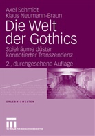 Klau Neumann-Braun, Klaus Neumann-Braun, Axel Schmidt - Die Welt der Gothics
