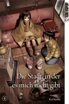 Kei Sanbe - Die Stadt, in der es mich nicht gibt. Bd.4