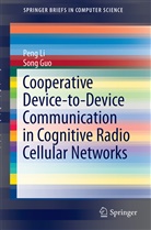 Song Guo, Pen Li, Peng Li - Cooperative Device-to-Device Communication in Cognitive Radio Cellular Networks
