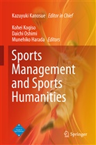 Munehiko Harada, Kazuyuki Kanosue, Kohe Kogiso, Kohei Kogiso, Daichi Oshimi, Daichi Oshimi et al - Sports Management and Sports Humanities