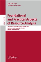 Ug Dal Lago, Ugo Dal Lago, Peña, Peña, Ricardo Peña - Foundational and Practical Aspects of Resource Analysis