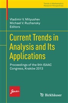 Vladimir Mityushev, Vladimir V. Mityushev, Michael Ruzhansky, Michael V. Ruzhansky, Vladimi V Mityushev, Vladimir V Mityushev... - Current Trends in Analysis and Its Applications