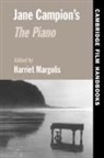 Jane Campion, Harriet Elaine Margolis, Harriet Margolis, Harriet (Victoria University of Wellington) Margolis - Jane Campion's the Piano