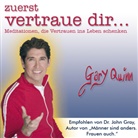 Gary Quinn - Zuerst vertraue dir ..., Audio-CD, Audio-CD (Audio book)