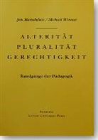 Jan Masschelein, Michael Wimmer - Alterität, Pluralität, Gerechtigkeit