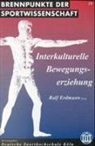 Ralf Erdmann - Interkulturelle Bewegungserziehung