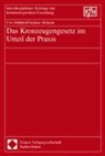 Stefanie Mehrens, Uwe Mühlhoff - Das Kronzeugengesetz im Urteil der Praxis