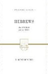 R Kent Hughes, R. Kent Hughes - Hebrews
