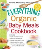 Media Adams, Adams Media, Megan Hart, Kim Lutz, Kim/ Hart Lutz, Kim Lutz &amp; Megan Hart - The Everything Organic Baby Meals Cookbook