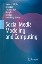 Susanne Boll, Susanne Boll et al, Steven C. H. Hoi, Steven C.H. Hoi, Rong Jin, Irwin King... - Social Media Modeling and Computing