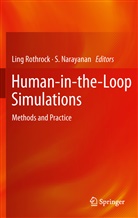 Narayanan, Narayanan, S. Narayanan, Lin Rothrock, Ling Rothrock - Human-in-the-Loop Simulations