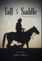 Lorne a. Maull - Tall in the Saddle