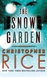 Christopher Rice, Christopher Rice, James Daniels - The Snow Garden