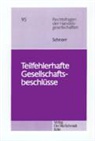 Randolf Schnorr - Teilfehlerhafte Gesellschaftsbeschlüsse