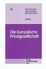 Dietmar Helms, Dietma Helms - Die Europäische Privatgesellschaft