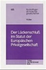 Heike Völter - Der Lückenschluß im Statut der Europäischen Privatgesellschaft