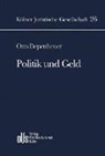Otto Depenheuer, Vorstan d Kölner Juristischen Gesellscha - Politik und Geld