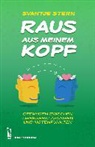 Svantje Stern - Raus aus meinem Kopf