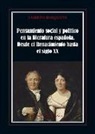 Loreto Busquets - Pensamiento social y político en la literatura española : desde el Renacimiento hasta el siglo XX