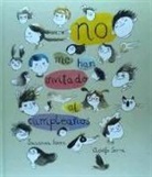 Susanna Isern Íñigo, Adolfo Serra, Adolfo Serra - No me han invitado al cumpleaños