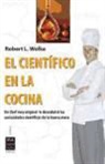 Robert L. Wolke - El científico en la cocina