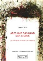 Thomas Olah, Thomas Oláh - Ares und das Band der Charis