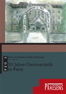 Peter Canisius, Erika Hammer - 50 Jahre Germanistik in Pécs