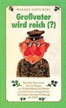 Werner Gnüchtel - Großvater wird reich (?)