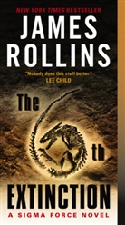 James Rollins - The 6th Extinction