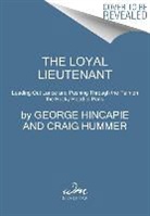 George Hincapie, George Hincapie, George/ Hummer Hincapie, Craig Hummer, Hummer Craig - The Loyal Lieutenant