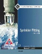 National Center for Construction Educati, Nccer, NCCER, . NCCER - Sprinkler Fitting Level 4 Trainee Guide