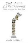James Angelos - The Full Catastrophe