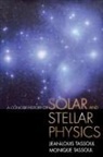 Jean Louis Tassoul, Jean-Louis Tassoul, Jean-Louis Tassoul Tassoul, Monique Tassoul, Tassoul Jean-Louis, Tassoul Monique - Concise History of Solar and Stellar Physics