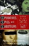 Patrick K. donnell, O&amp;apos, Patrick K. O'Donnell - Operatives, Spies, and Saboteurs
