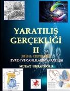 Murat Uhrayoglu - Evrim Teorisi & Yaratilis Gercekligi-II